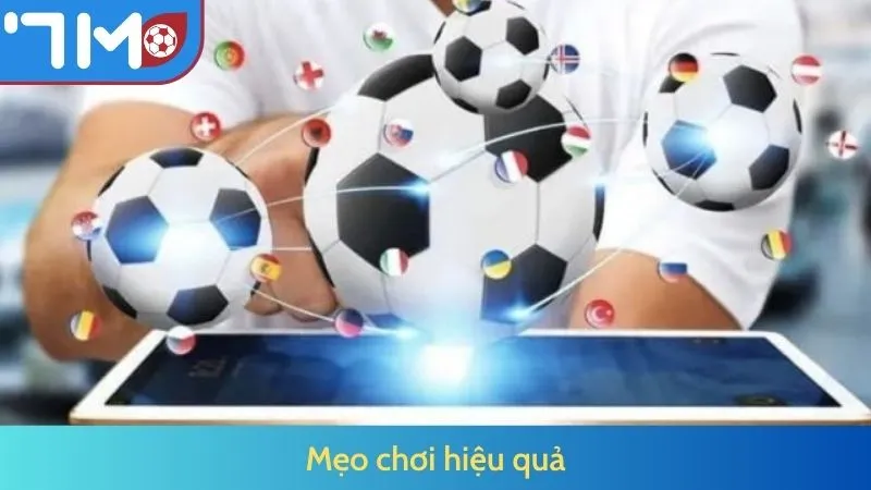 Mẹo chơi hiệu quả